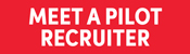 Meet a Pilot Recruiter Button